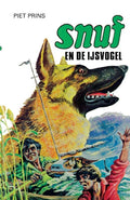 Snuf - serie - Snuf en de ijsvogel - Piet Prins, Jolanda Kramer