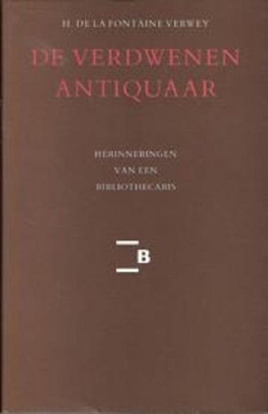 De Verdwenen antiquaar - H. de la Fontaine Verwey, A.R.A. Croiset van Uchelen