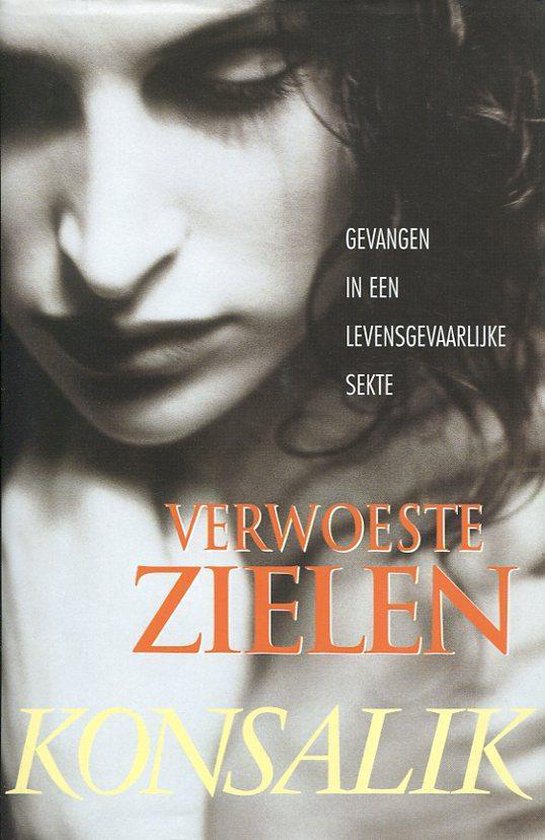Verwoeste zielen - Heinz G. Konsalik