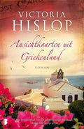 Ansichtkaarten uit Griekenland - Victoria Hislop
