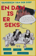 En dan is er seks - Doef, Verliefd, relaties, seks, vrijen,problemen.