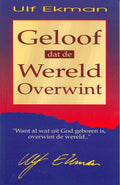 Geloof dat de wereld overwint - Ekman, U.