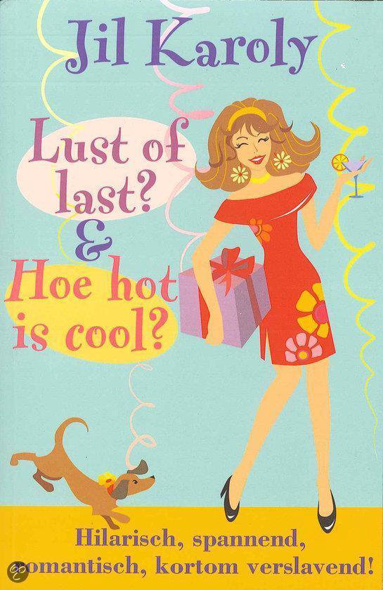 Lust of last / hoe hot is cool - Karoly