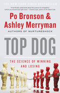 Top Dog - Po Bronson