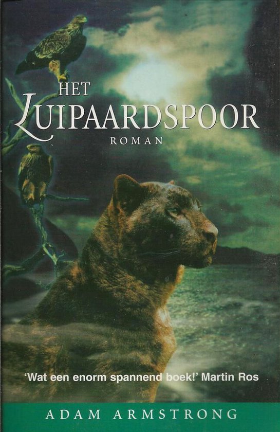 Het luipaardspoor - Adam Armstrong - Adam Armstrong, Witteling Radboud