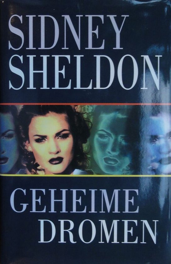 Geheime dromen - Sidney Sheldon, Pieter Jan Stokhof