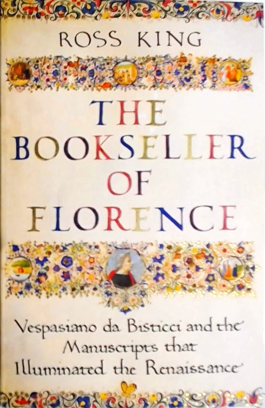 The Bookseller of Florence - Ross King