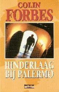 Hinderlaag bij Palermo - Colin Forbes