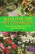 Kleur in de tuin met eenjarigen - Richard Bird, Merkloos