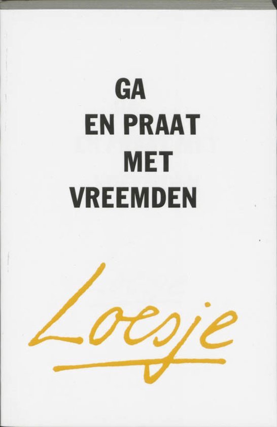 Ga En Praat Met Vreemden - Loesje