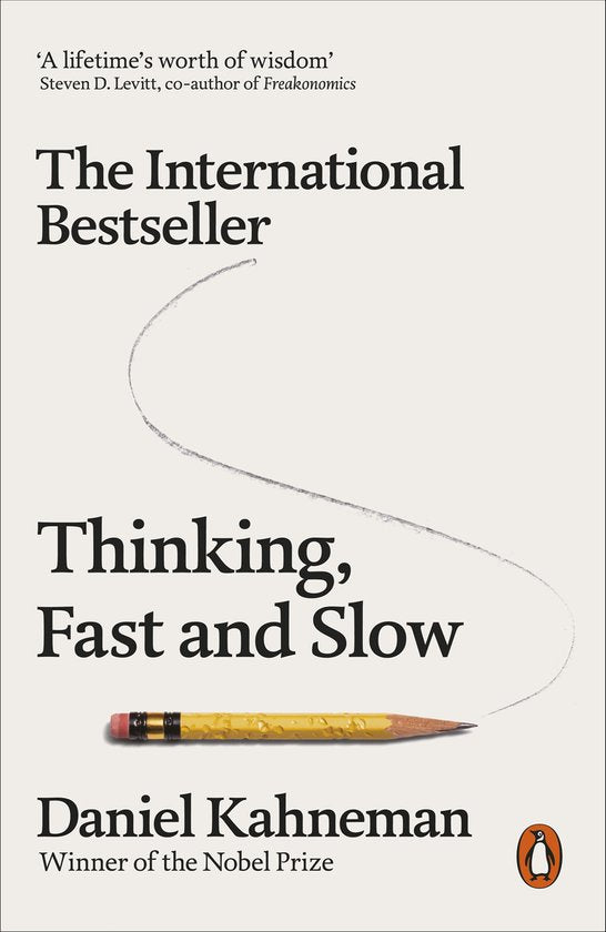 Thinking Fast & Slow - Daniel Kahneman