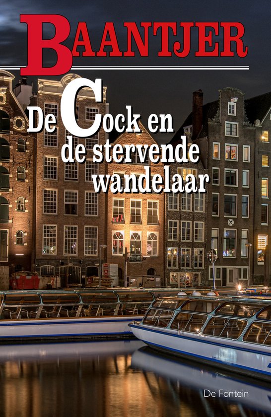 Baantjer 11 - De Cock en de stervende wandelaar - A.C. Baantjer, Appie Baantjer