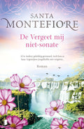 De vergeet mij niet - sonate - Santa Montefiore