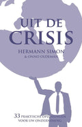 Uit De Crisis - Hermann Simon, Onno Oldeman