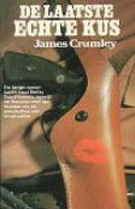 Laatste echte kus - Crumley, C.A.G. van den Broek