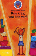 Kris kras, wat een verf! - Jørgen Hofmans