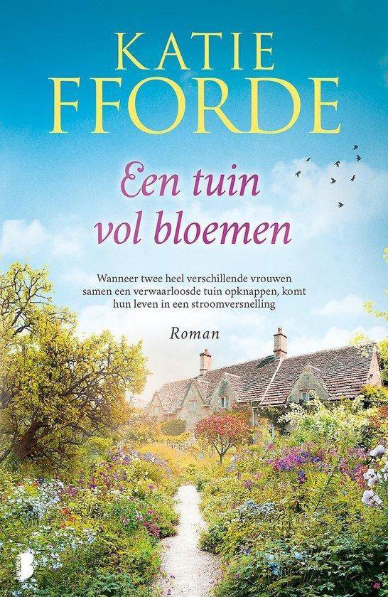 Een tuin vol bloemen - Katie Fforde