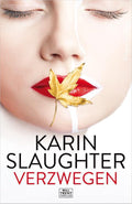 Verzwegen - Karin Slaughter