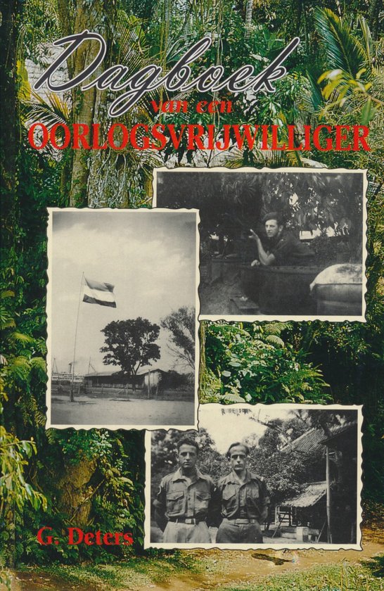 Dagboek van een Oorlogsvrijwilliger - Gerben Deters