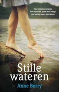 Stille wateren - Anne Berry