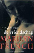 In Naam Van De Vriendschap - Marilyn French