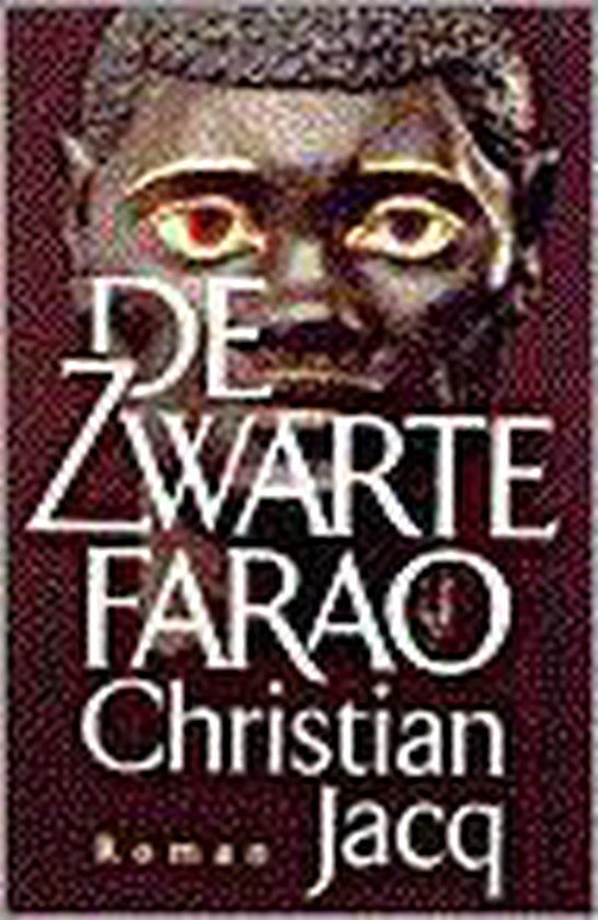 De zwarte farao - Jacq