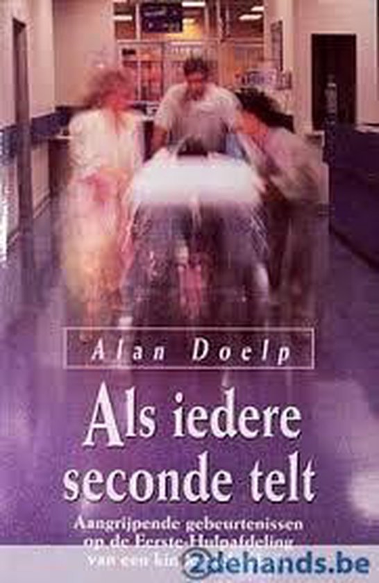 Als iedere seconde telt - Alan Doelp