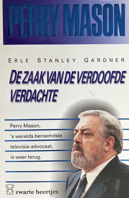De zaak van de verdoofde verdachte - Erle Stanley Gardner