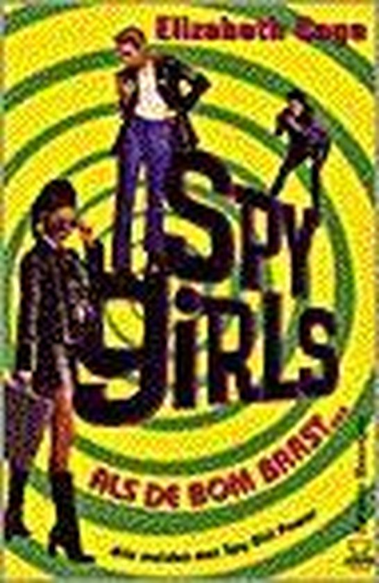 Als De Bom Barst - spygirls - Elizabeth Cage
