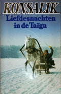 Liefdesnachten in de taiga - Heinz G. Konsalik, Pieter Grashoff
