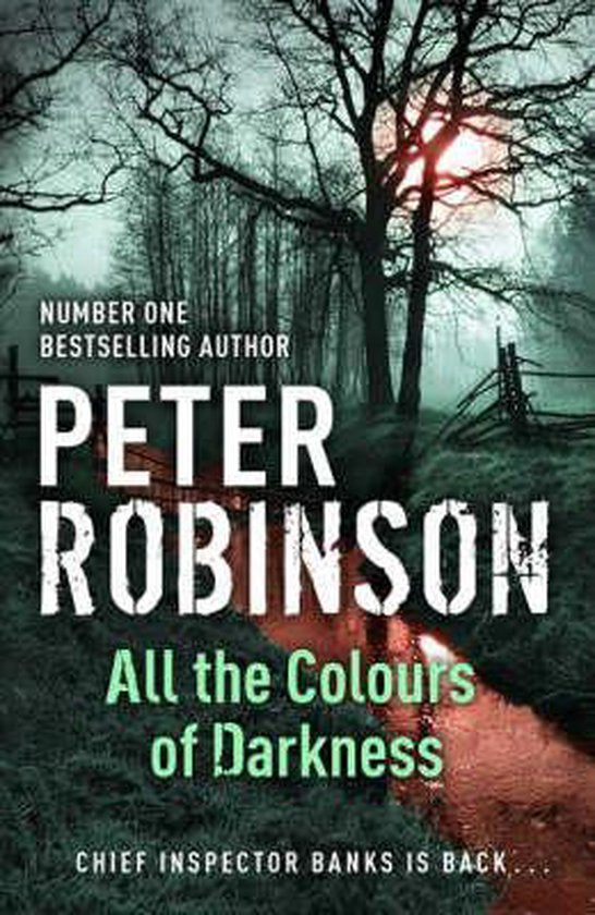 All the Colours of Darkness - Peter Robinson