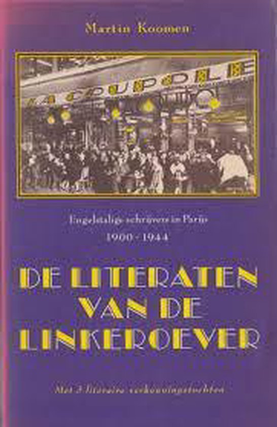 De literaten van de linkeroever | Engelstalige schrijvers in Parijs 1900 - 1944