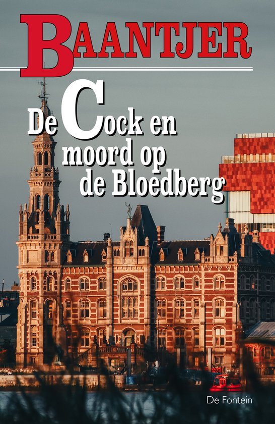 Baantjer 25 - De Cock en moord op de Bloedberg - A.C. Baantjer, Appie Baantjer