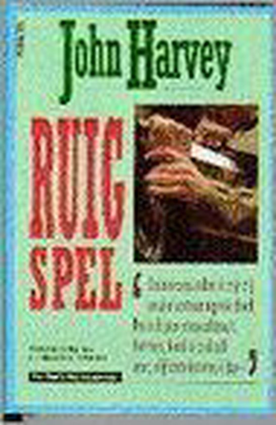 Ruig spel - John Harvey