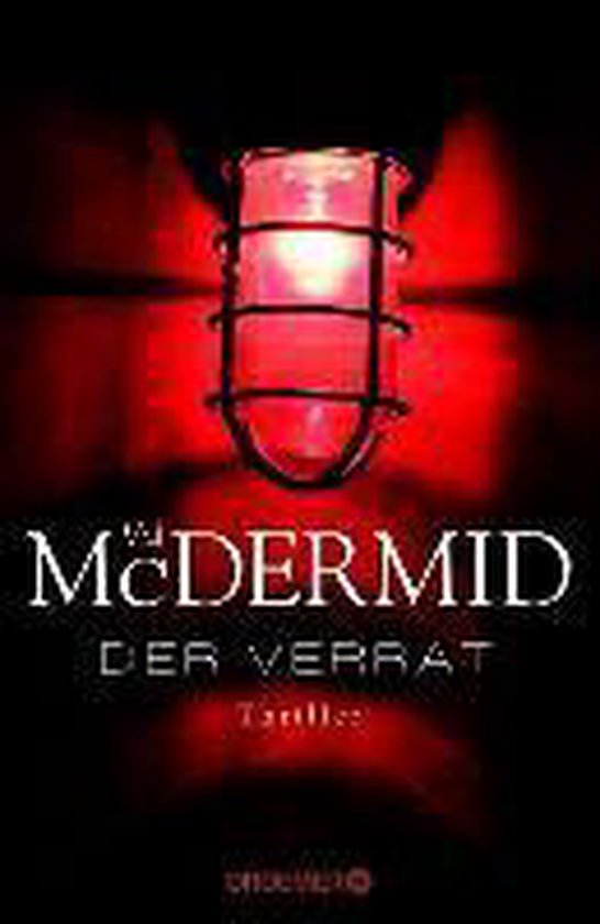Der Verrat - Val McDermid, Doris Styron