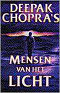 Mensen van het licht - Deepak Chopra