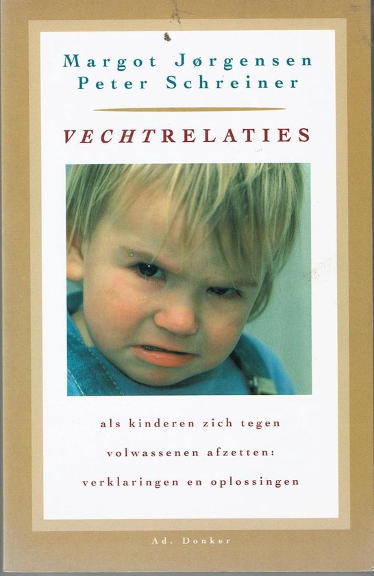 Vechtrelaties - Margot JØRgensen, Peter Schreiner