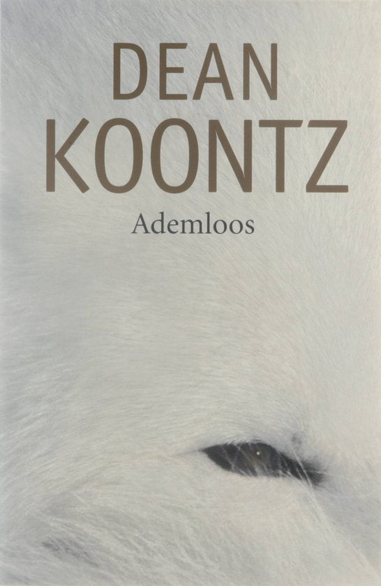 Ademloos - Dean R. Koontz, Jan Mellema