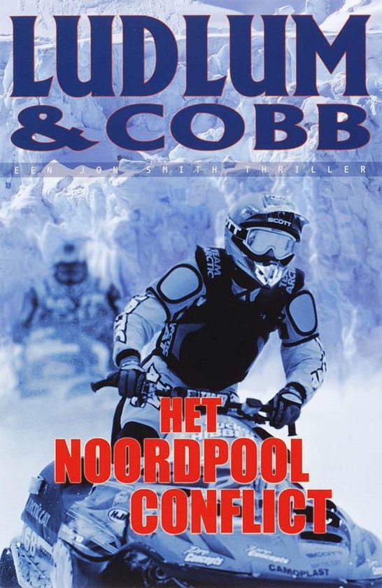 Het Noordpool Conflict - Robert Ludlum, James Cobb
