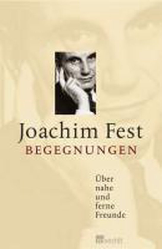 Begegnungen - Joachim Fest