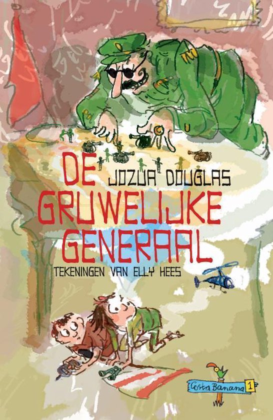 Costa Banana - De gruwelijke generaal - Jozua Douglas