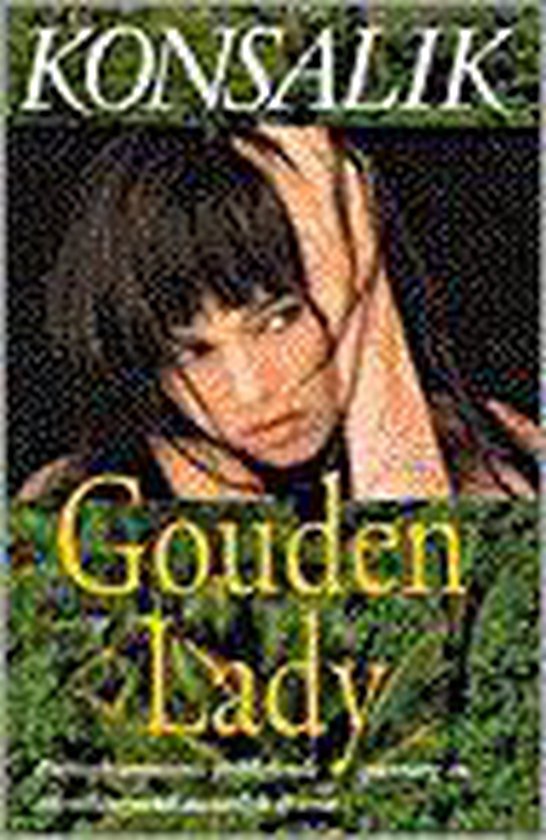 Gouden lady - Heinz G. Konsalik
