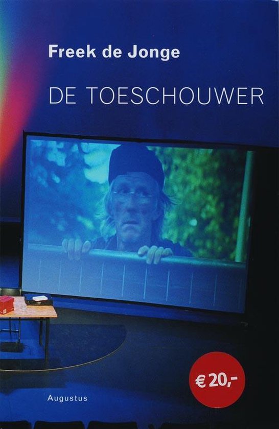 De Toeschouwer - Freek de Jonge