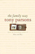 The Family Way - Tony Parsons, Kati Nicholl