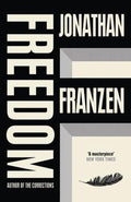 Freedom - Jonathan Franzen