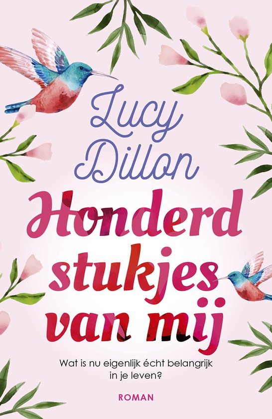 Honderd stukjes van mij - Lucy Dillon