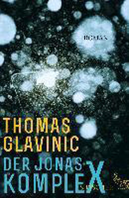 Der Jonas - Komplex - Glavinic, Thomas