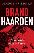 Brandhaarden - George Friedman