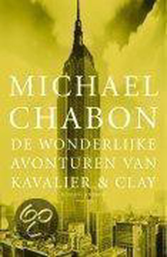 Wonderlijke Avonturen Kavalier En Clay - M. Chabon