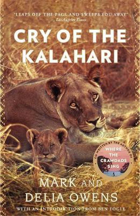 Cry of the Kalahari - Delia Owens